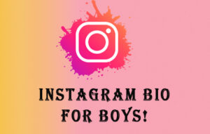instagram Bio for boys