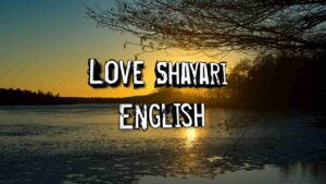 Love shayari in english