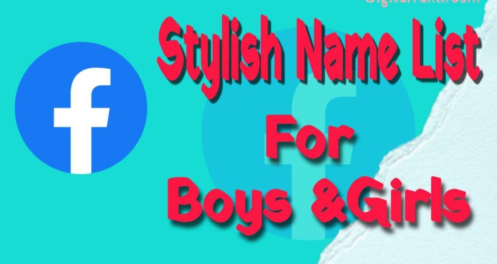 facebook stylish names for boys and girls